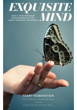 Exquisite Mind - How Three Principles Transformed My Life, and how they can Transform Yours