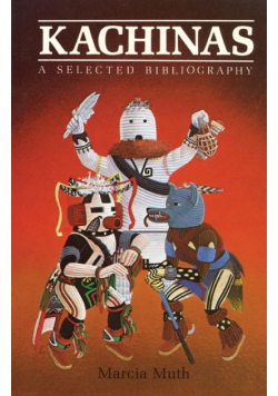 Kachinas, A Selected Bibliography