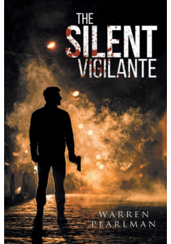 The Silent Vigilante