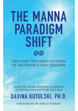 The Manna Paradigm Shift