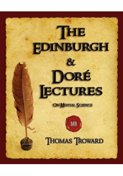 The Edinburgh and Dore Lectures on Mental Science