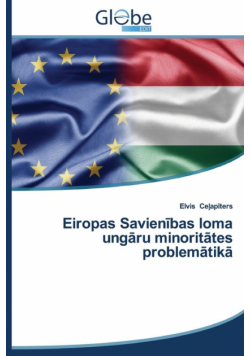 Eiropas Savienības loma ungāru minoritātes problemātikā