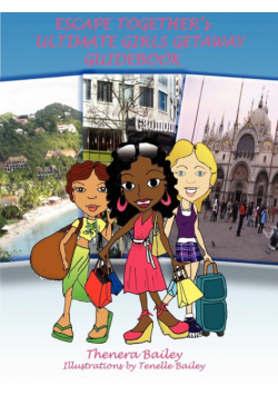 Escape Together's Ultimate Girls Getaway Guidebook