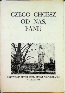 Czego chcesz od nas Pani