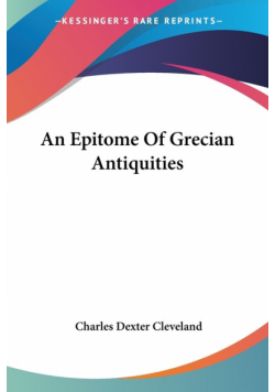 An Epitome Of Grecian Antiquities
