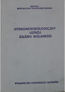 Hydrometeorologiczny ustrój zalewu wiślanego