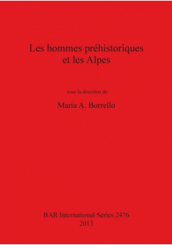 Les hommes préhistoriques et les Alpes