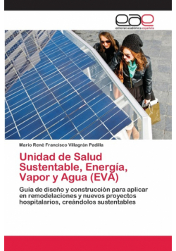 Unidad de Salud Sustentable, Energía, Vapor y Agua (EVA)