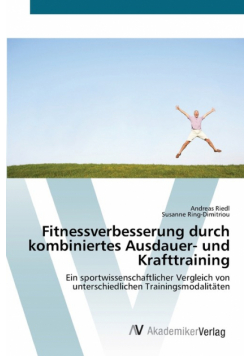 Fitnessverbesserung durch kombiniertes Ausdauer- und Krafttraining