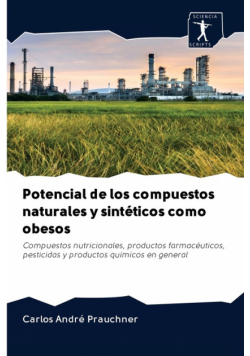 Potencial de los compuestos naturales y sintéticos como obesos