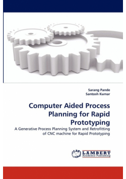 Computer Aided Process Planning for Rapid Prototyping