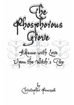 The Phosphorous Grove