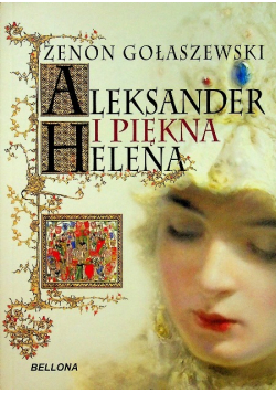Aleksander i piękna Helen