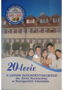 20 Lecie II Liceum Ogólnokształcącego Im Ziemi Kociewskiej W Starogardzie Gdańskim
