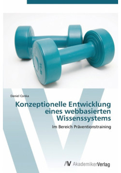 Konzeptionelle Entwicklung eines webbasierten Wissenssystems