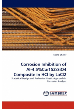 Corrosion Inhibition of Al-4.5%cu/15zrsio4 Composite in Hcl by Lacl2