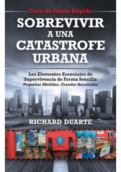 Sobrevivir a una Catástrofe Urbana