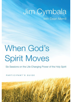 When God's Spirit Moves Participant's Guide
