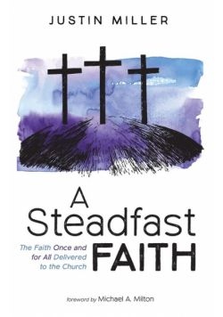 A Steadfast Faith