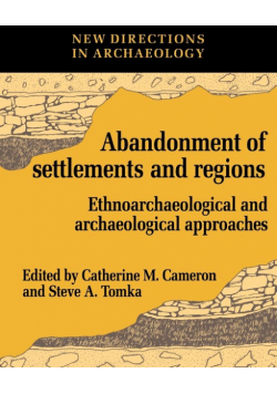 The Abandonment of Settlements and Regions