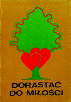 Dorastać do miłości