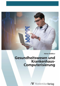 Gesundheitswesen und Krankenhaus-Computerisierung