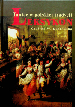 Taniec w polskiej tradycji Leksykon z CD