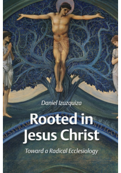 Rooted in Jesus Christ