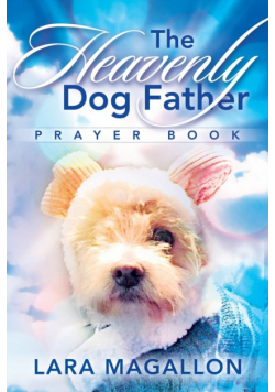 The Heavenly Dog Father Prayer Book