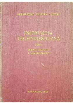 Instrukcja Technologiczna tom I