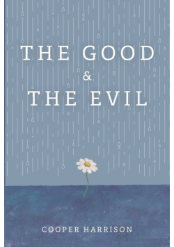 The Good and The Evil