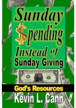 Sunday Spending Instead of Sunday Giving