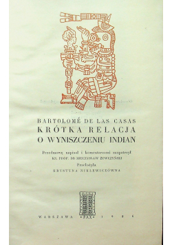 Krótka Relacja o wynoszeniu Indian