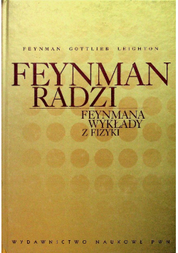 Feynman radzi Feynmana wykłady z fizyki