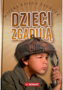 Dzieci zgadują Wielka Księga Zagadek