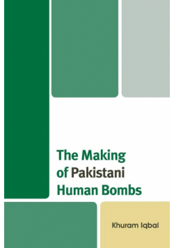 The Making of Pakistani Human Bombs