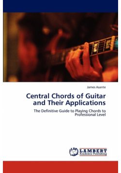 Central Chords of Guitar and Their Applications
