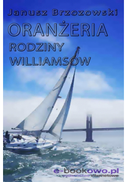 Oranżeria rodziny Williamsów