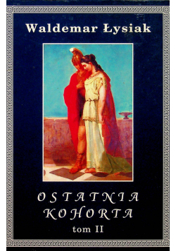 Ostatnia kochorta Tom II
