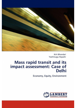 Mass rapid transit and its impact assessment