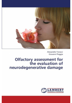 Olfactory Assessment for the Evaluation of Neurodegenerative Damage