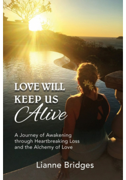 Love Will Keep Us Alive