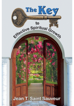 The Key to Effective Spiritual Growth