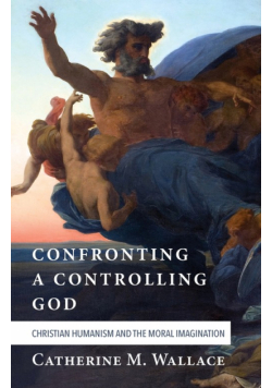 Confronting a Controlling God