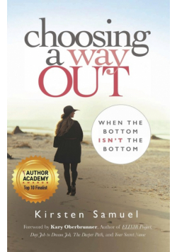 Choosing A Way Out