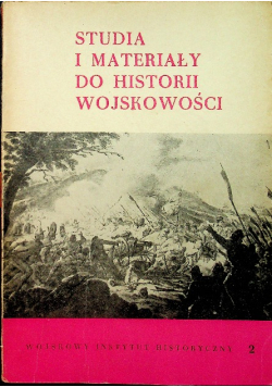 Studia i materiały do historii wojskowości tom XIII