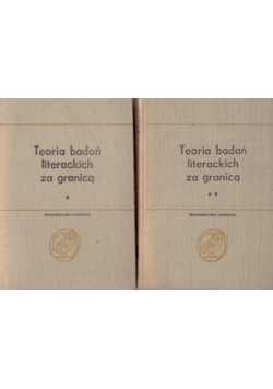 Teoria badań literackich za granicą Tom I i II