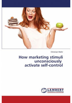 How Marketing Stimuli Unconsciously Activate Self-Control