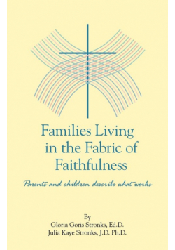 Families Living in the Fabric of Faithfulness