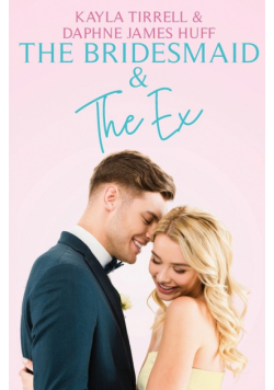 The Bridesmaid & The Ex